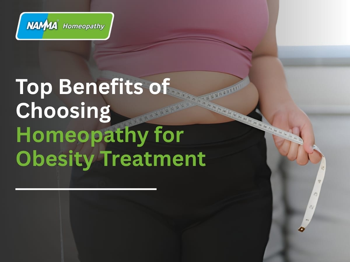 Homeopathy for Obesity | Top Benefits of Natural Weight Loss